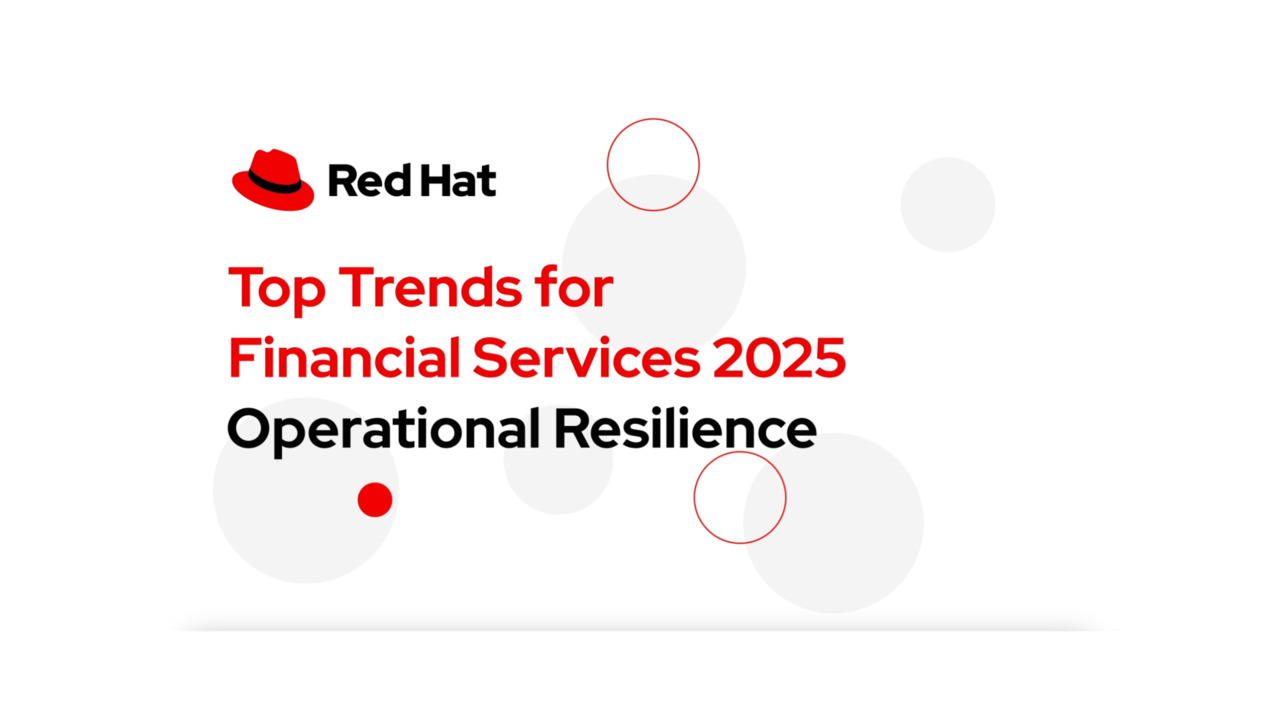 Top Trends for Financial Services 2025: Operational Resilience