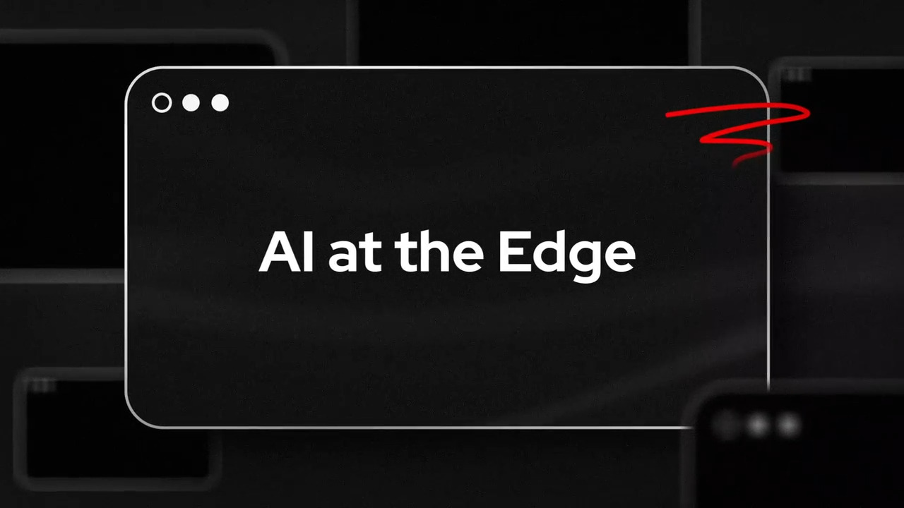 AI at the Edge