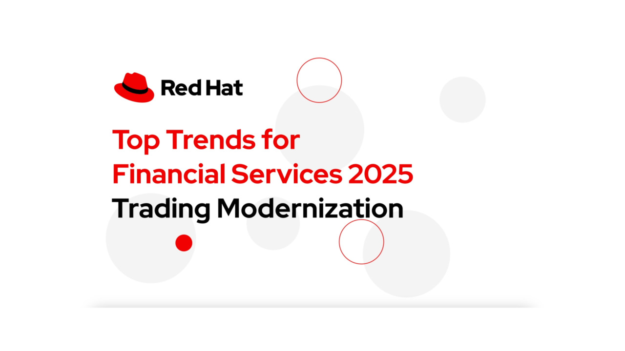 Top Trends for Financial Services 2025: Trading Modernization