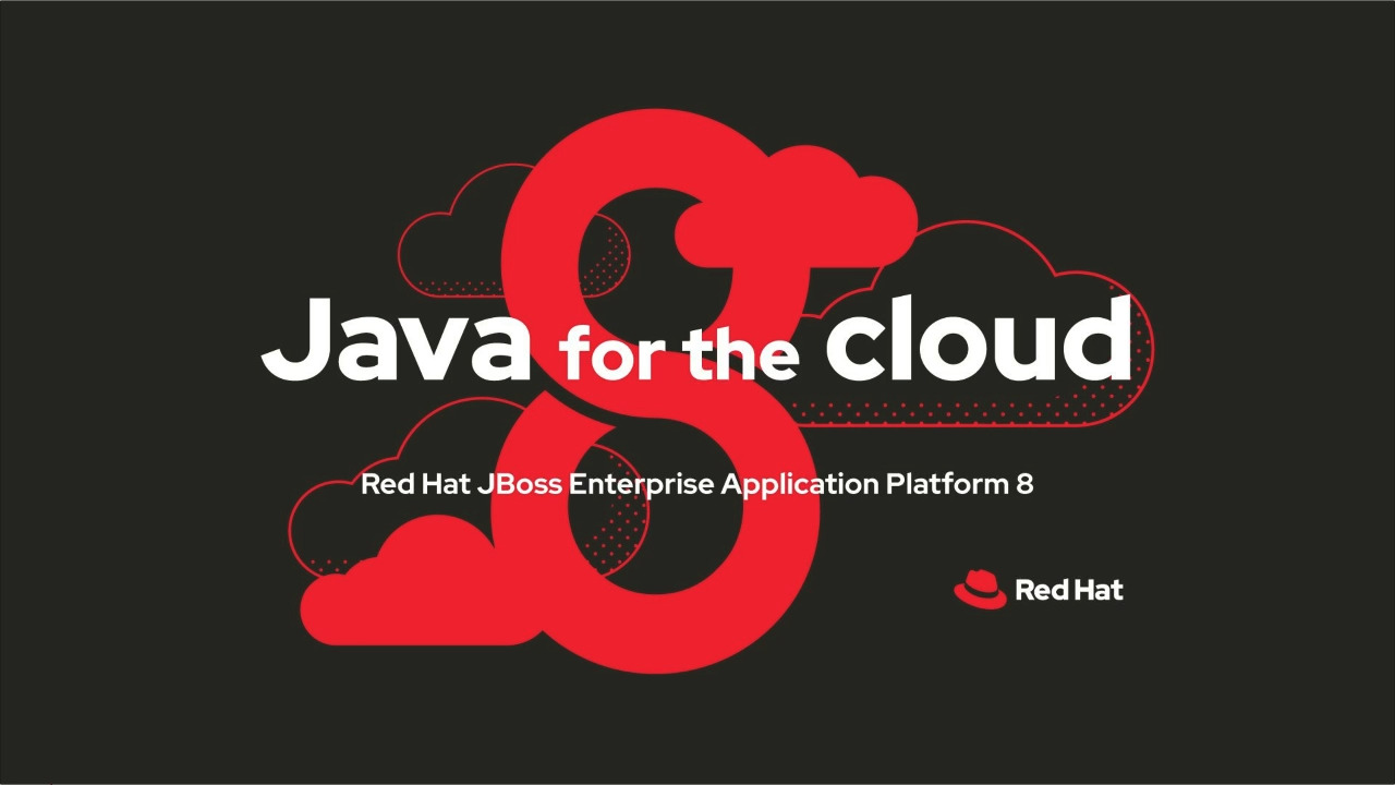 Expand your possibilities with Red Hat JBoss Enterprise Application Platform 8 and Red Hat OpenShift